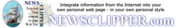NEWS CLIPPER - Snip and Ship content to your Web Site